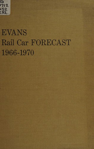 Evans rail car forecast, 1966-1970