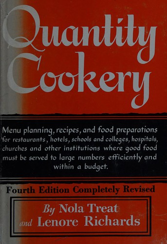 Quantity cookery; menu planning and cooking for large numbers