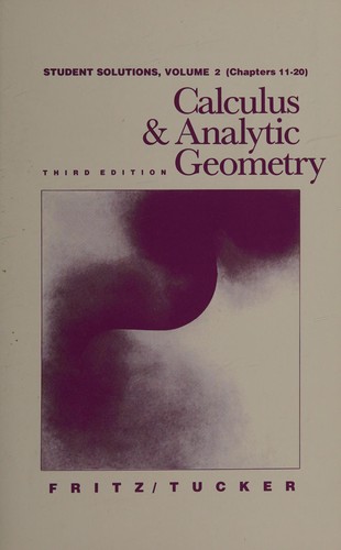 Calculus & Analytic Geometry, Student Solutions (Chapters 11-20)