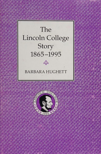 The Lincoln College story