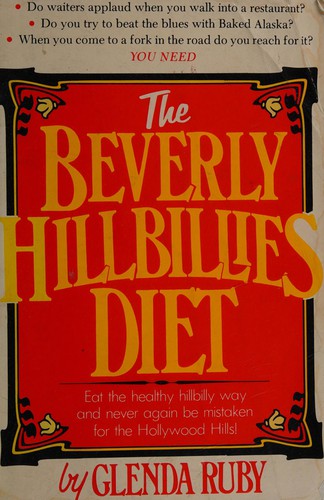 The Beverly hillbillies diet