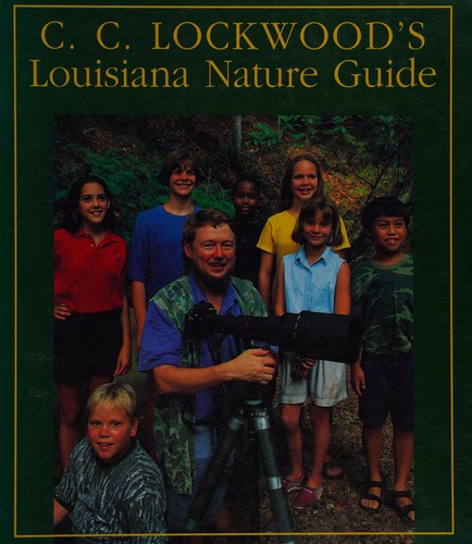 C.C. Lockwood's Louisiana nature guide