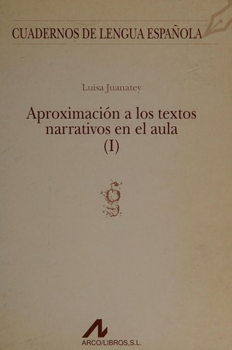 Aproximación a los textos narrativos en el aula