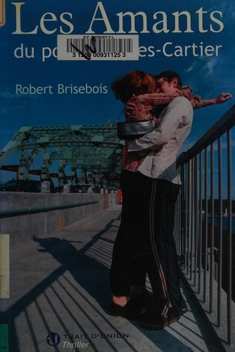 Amants du pont Jacques-Cartier
