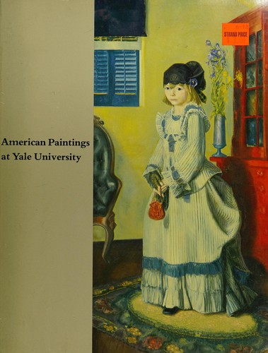 A checklist of American paintings at Yale University