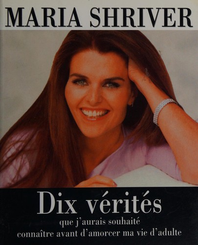 Dix vérités que j'aurais souhaité connaître avant d'amorcer ma vie d'adulte
