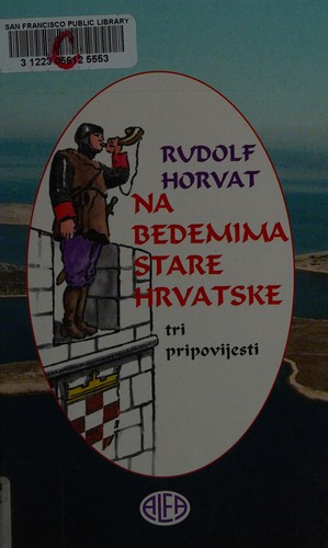 Na bedemima stare Hrvatske