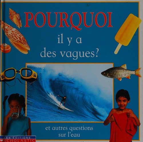 Pourquoi il y a des vagues?