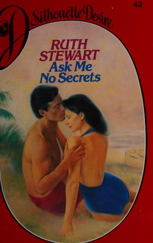 Ask me no secrets