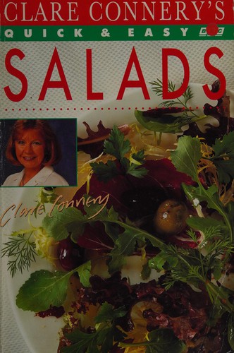 Clare Connery's quick & easy salads