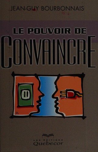 Le pouvoir de convaincre