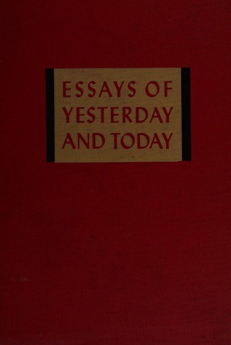 Essays of yesterday and today
