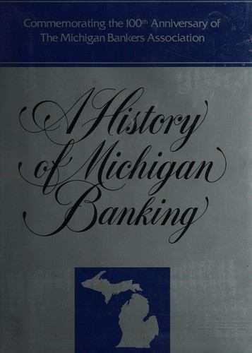 A history of Michigan banking