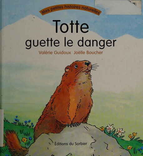 Totte guette le danger