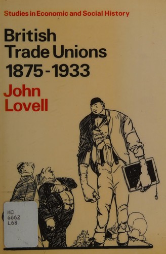 British trade unions, 1875-1933