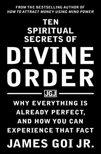 Ten Spiritual Secrets of Divine Order