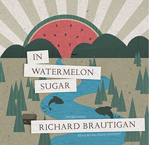 In Watermelon Sugar