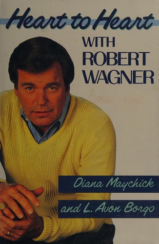 Heart to heart with Robert Wagner