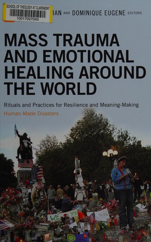 Mass trauma and emotional healing around the world