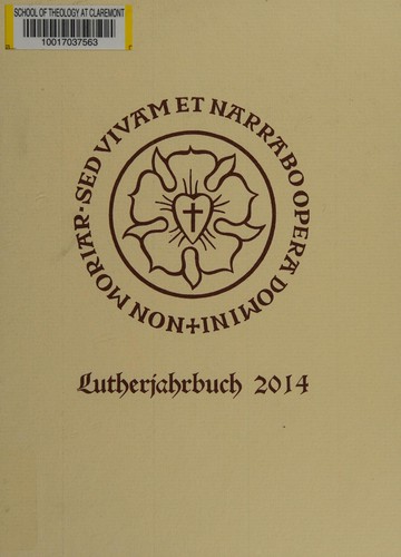 Lutherjahrbuch 81. Jahrgang 2014