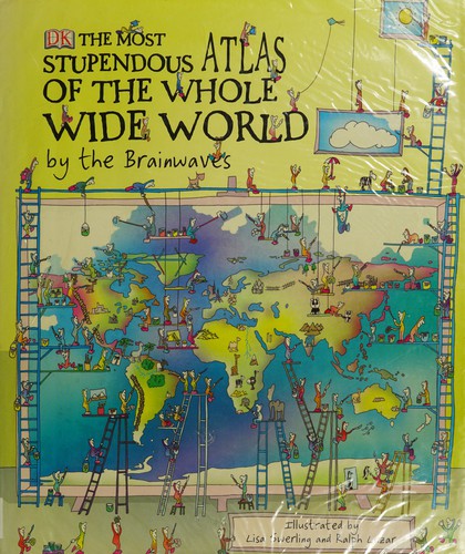 The most stupendous atlas of the whole wide world