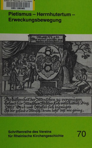 Pietismus, Herrnhutertum, Erweckungsbewegung