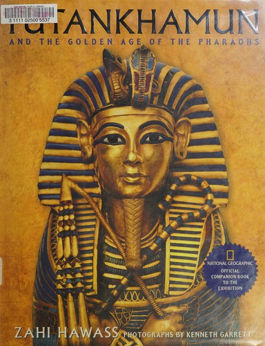 Tutankhamun and the golden age of the pharaohs
