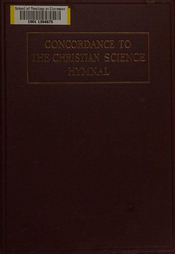 Concordance to the Christian science hymnal