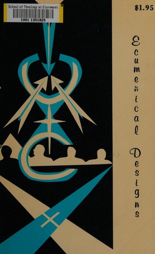Ecumenical designs