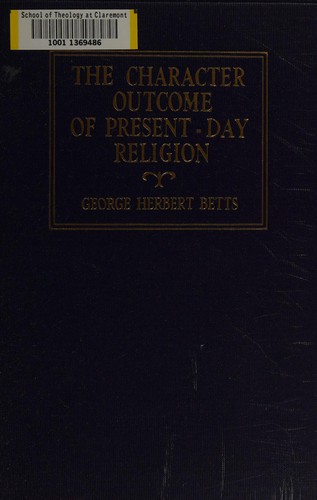 The character outcome of present-day religion