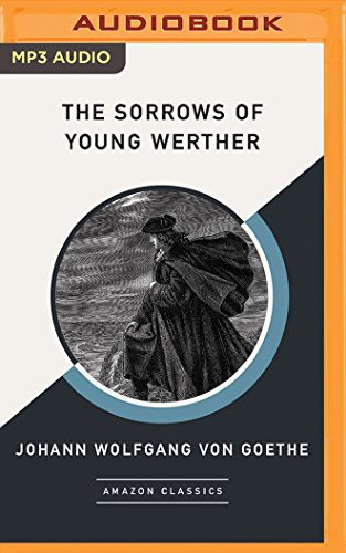 Sorrows of Young Werther , The