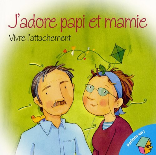 J'adore Papi Et Mamie