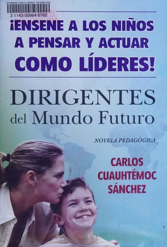 Dirigentes del mundo futuro