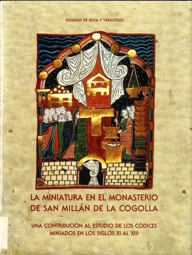 La miniatura en el Monasterio de San Millán de la Cogolla