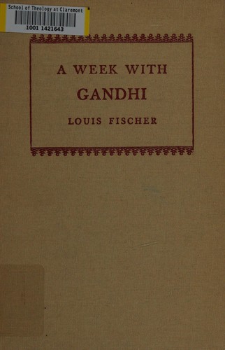 A week with Gandhi
