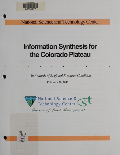 Information synthesis for the Colorado Plateau