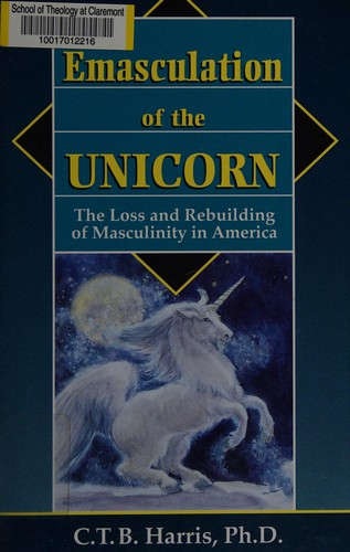 Emasculation of the unicorn