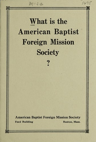 What is the American Baptist Foreign Mission Society?