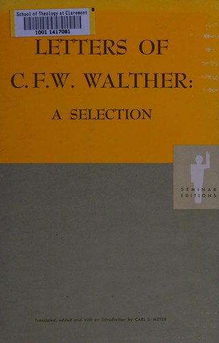 Letters of C. F. W. Walther