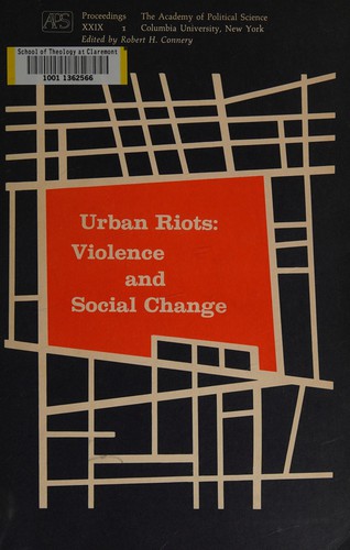 Urban riots: violence and social change