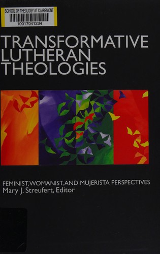 Transformative Lutheran theologies