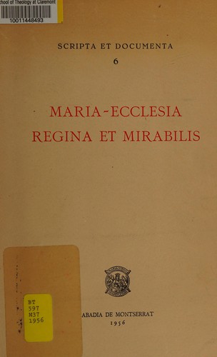 Maria-Ecclesia regina et mirabilis