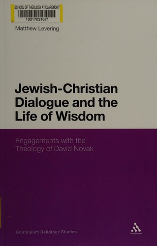 Jewish-Christian dialogue and the life of wisdom