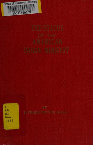 The status of the American Indian ministry