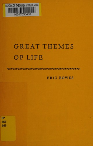 Great themes of life