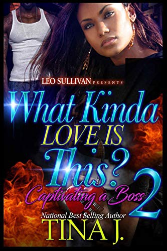 What Kinda Love Is This? 2