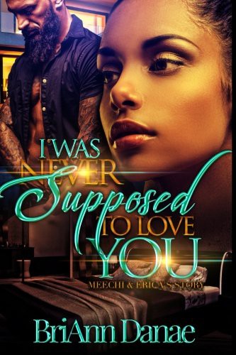 I Was Never Supposed To Love You