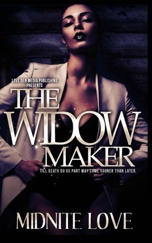 The Widow Maker