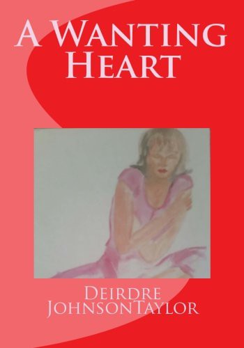A Wanting Heart