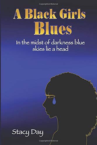 A Black Girls Blues